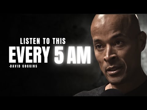 5 AM MINDSET – Powerful Motivational Speech | David Goggins
