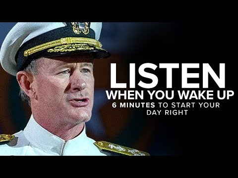 5 Minutes to Start Your Day Right! – MORNING MOTIVATION | Admiral McRaven's Speech For Your Day