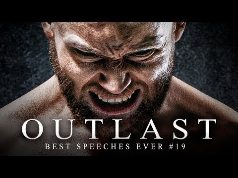 Best Motivational Speech Compilation EVER #19 – OUTLAST – 30-Minutes of the BEST Motivation