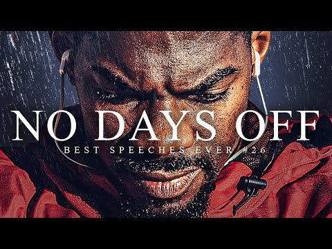 Best Motivational Speech Compilation EVER #26 – NO DAYS OFF | 30-Minutes of the Best Motivation