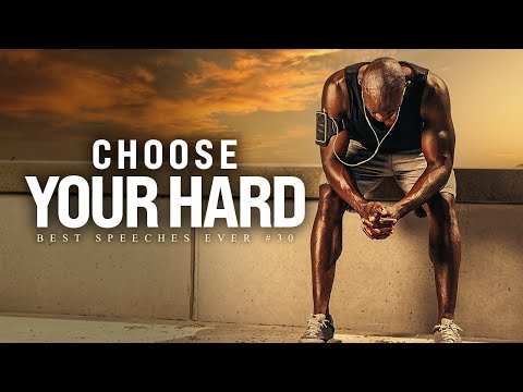 Best Motivational Speech Compilation EVER #30 – CHOOSE YOUR HARD | 1 Hour of the Best Motivation