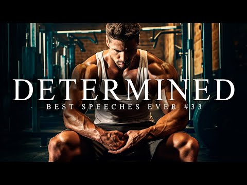 Best Motivational Speech Compilation EVER #33 – DETERMINED | 1 Hour of the Best Motivation