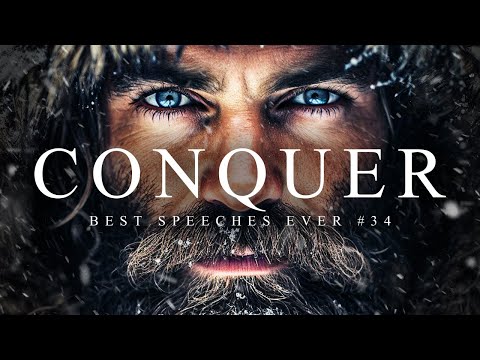 Best Motivational Speech Compilation EVER #34 – CONQUER | 45-Minutes of the Best Motivation