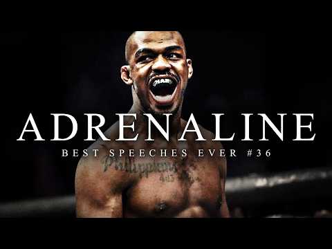 Best Motivational Speech Compilation EVER #36 – ADRENALINE | 30-Minutes of the Best Motivation