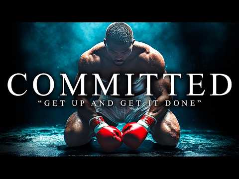 COMMITTED – The Most Powerful Motivational Speech Compilation for Success & Working Out (2025)