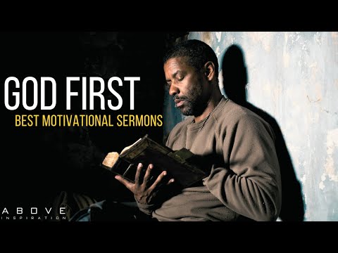 GOD FIRST | Best Motivational Christian Sermons