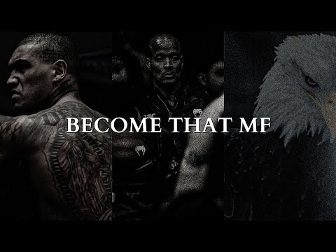 IT'S TIME TO BE THAT MF – Powerful Motivational Speech Video