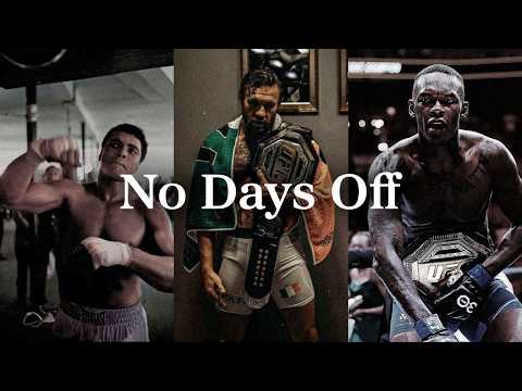 NO DAYS OFF. – Best Motivational Speeches