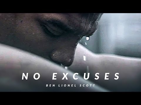 NO EXCUSES – Best Motivational Video