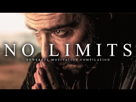 NO LIMITS – Best Motivational Video Speeches Compilation – Listen Every Day! MORNING MOTIVATION