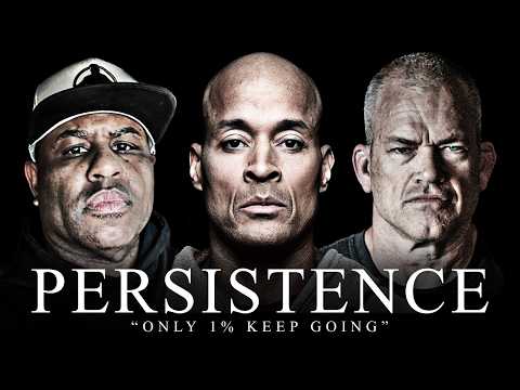 PERSISTENCE – Best David Goggins, Jocko Willink, and Eric Thomas Motivational Compilation Ever