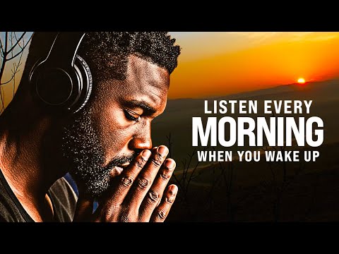 POSITIVE MORNING MOTIVATION – Start Your Day Right! Listen Every Day! – 30-Minute Motivation