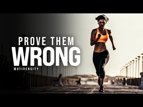 PROVE THEM WRONG – The Most Powerful Motivational Speech Compilation for Success & Working Out