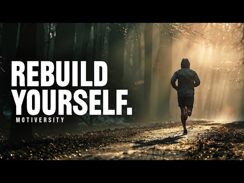 REBUILD YOURSELF, FOCUS ON YOU. | The Most Powerful Motivational Speeches Compilation