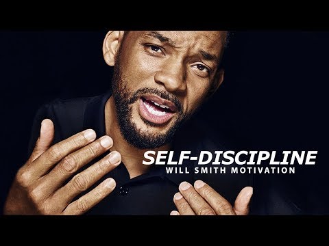 SELF DISCIPLINE – Best Motivational Speech Video (Featuring Will Smith)
